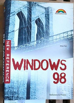 Bild des Verkufers fr Windows 98 : Referenz & Praxis. New reference. New reference zum Verkauf von Baues Verlag Rainer Baues 