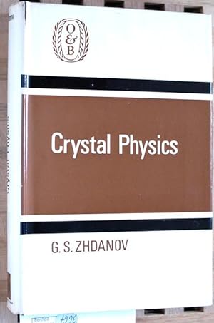 Crystal Physics. G.S. Zhdanov.
