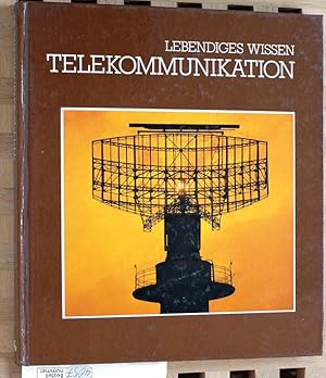 Image du vendeur pour Telekommunikation EinBand der Serie Lebendiges Wissen. mis en vente par Baues Verlag Rainer Baues 