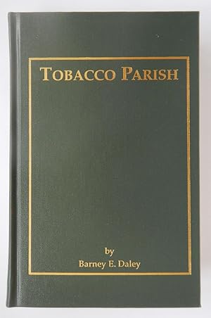 Seller image for Tobacco Parish, A Collection Of South Windsor's Memories for sale by Martin Kaukas Books