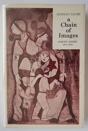 Image du vendeur pour A Chain Of Images; Poetic Notes 1975-1978. mis en vente par Martin Kaukas Books