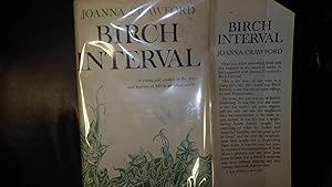 Seller image for Birch Interval, in Green & White Floral Illustrated Dustjacket, a Young Girl Awakes to Joys & Horrors of Life in Adult World. 1 Year in Young Girls Life Rural PA At Birch Interval, a Tiny But Not So Quiet Village in Rural Pennsylvania. Author's1st Novel. for sale by Bluff Park Rare Books