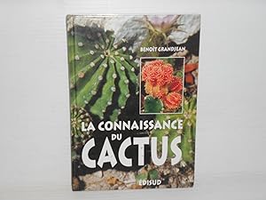 La connaissance du cactus et autres succulentes; 150 questions-réponses