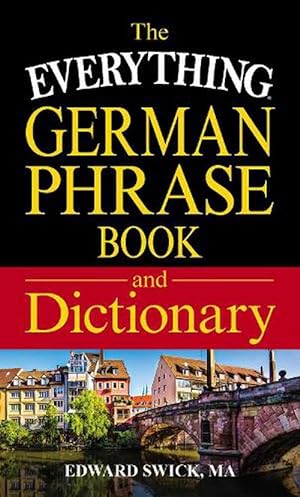 Imagen del vendedor de The Everything German Phrase Book & Dictionary (Paperback) a la venta por Grand Eagle Retail