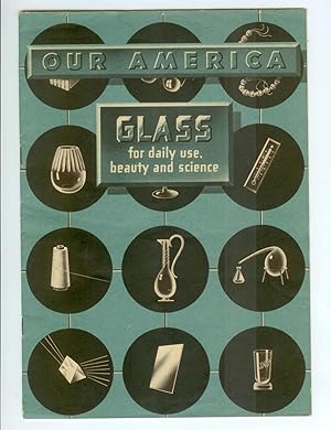 Seller image for Our America: Glass For Daily Use for sale by Ramblin Rose Books