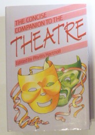 Seller image for The Concise Companion to the Theatre for sale by St Marys Books And Prints