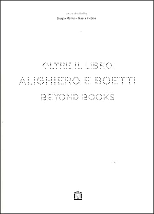 Bild des Verkufers fr Alighiero e Boetti. Oltre il libro zum Verkauf von Studio Bibliografico Marini