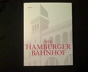 Seller image for Der Hamburger Bahnhof. for sale by Antiquariat Matthias Drummer