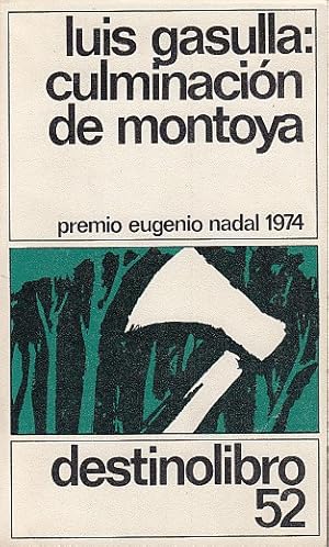 Imagen del vendedor de CULMINACIN DE MONTOYA a la venta por Librera Vobiscum