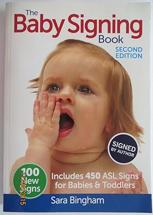 The Baby Signing Book : Includes 450 ASL Signs for Babies and Toddlers