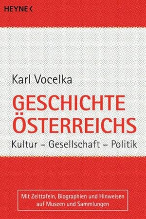 Image du vendeur pour Geschichte sterreichs : Kultur, Gesellschaft, Politik mis en vente par AHA-BUCH GmbH