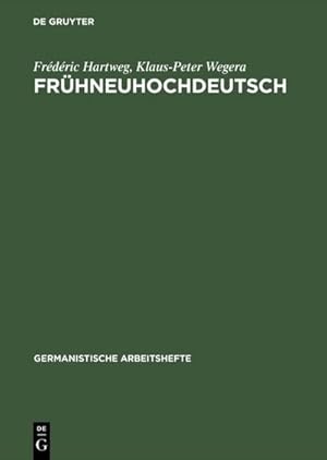 Bild des Verkufers fr Frhneuhochdeutsch : Eine Einfhrung in die deutsche Sprache des Sptmittelalters und der frhen Neuzeit zum Verkauf von AHA-BUCH GmbH