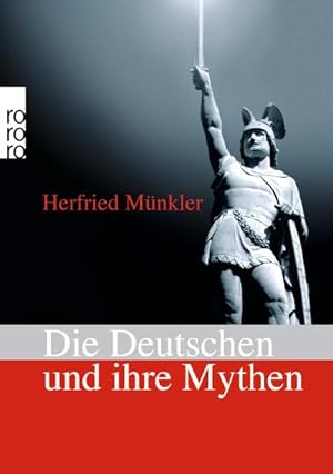 Seller image for Die Deutschen und ihre Mythen for sale by AHA-BUCH GmbH