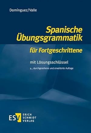 Imagen del vendedor de Spanische bungsgrammatik fr Fortgeschrittene : Mit Lsungsschlssel a la venta por AHA-BUCH GmbH