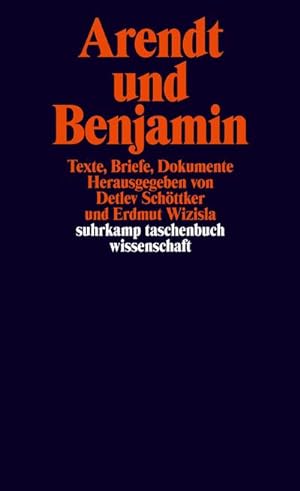 Bild des Verkufers fr Arendt und Benjamin : Texte, Briefe, Dokumente zum Verkauf von AHA-BUCH GmbH