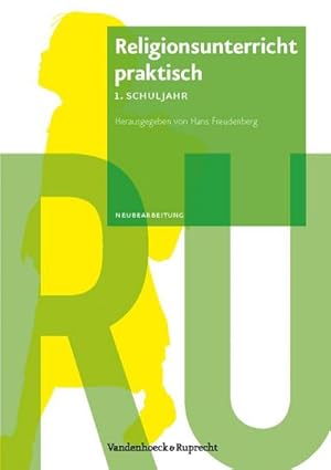 Bild des Verkufers fr Religionsunterricht praktisch - 1. Schuljahr : Unterrichtsentwrfe und Arbeitshilfen fr die Grundschule. Mit Kopiervorlagen zum Verkauf von AHA-BUCH GmbH