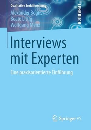 Immagine del venditore per Interviews mit Experten : Eine praxisorientierte Einfhrung venduto da AHA-BUCH GmbH