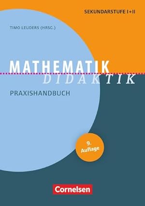 Bild des Verkufers fr Mathematik Didaktik : Praxishandbuch fr die Sekundarstufe 1 und 2 zum Verkauf von AHA-BUCH GmbH