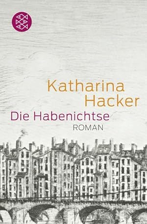Seller image for Die Habenichtse : Roman. Ausgezeichnet mit dem Deutschen Buchpreis 2006 for sale by AHA-BUCH GmbH