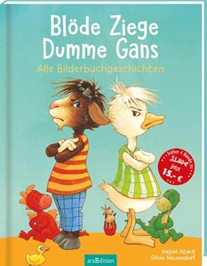 Image du vendeur pour Blde Ziege, Dumme Gans : Eine Geschichte von Streit und Vershnung mis en vente par AHA-BUCH GmbH