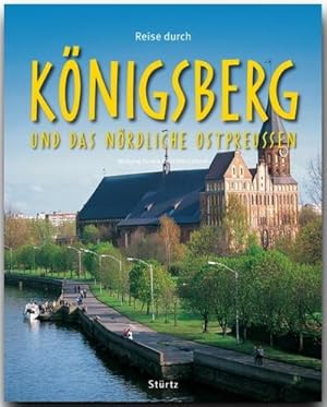 Seller image for Reise durch Knigsberg und das nrdliche Ostpreussen for sale by AHA-BUCH GmbH