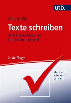 Immagine del venditore per Texte schreiben : Schreibprozesse im Deutschunterricht venduto da AHA-BUCH GmbH