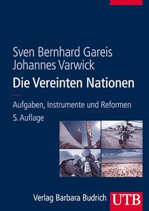 Bild des Verkufers fr Die Vereinten Nationen : Aufgaben, Instrumente und Reformen zum Verkauf von AHA-BUCH GmbH