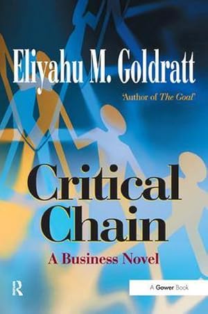 Imagen del vendedor de Critical Chain : A Business Novel a la venta por AHA-BUCH GmbH