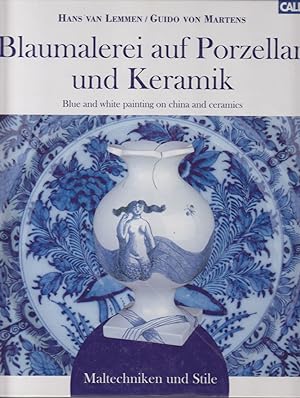Blaumalerei auf Porzellan und Keramik/Blue and white paintig on china and ceramic