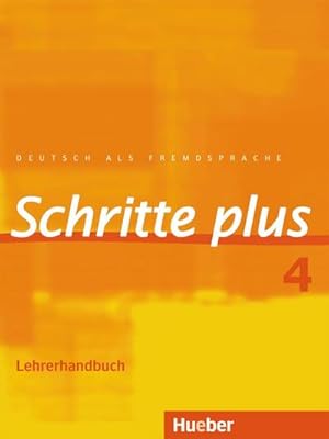 Seller image for Schritte plus 04. Lehrerhandbuch : Deutsch als Fremdsprache for sale by AHA-BUCH GmbH