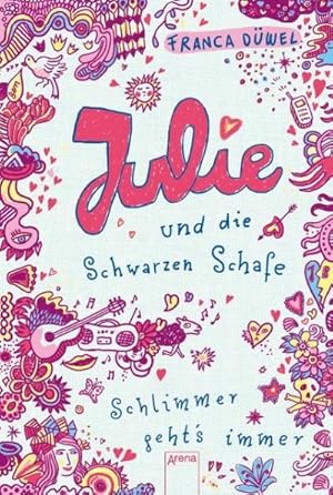 Seller image for Julie und die Schwarzen Schafe : Schlimmer geht's immer 02 for sale by AHA-BUCH GmbH