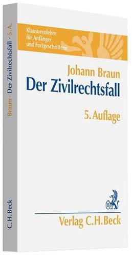 Immagine del venditore per Der Zivilrechtsfall : Klausurenlehre fr Anfnger und Fortgeschrittene venduto da AHA-BUCH GmbH