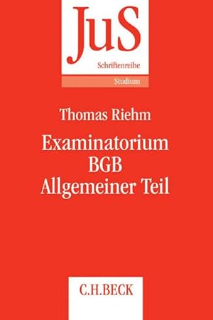 Bild des Verkufers fr Examinatorium BGB Allgemeiner Teil : Wiederholung und Vertiefung auf Examensniveau zum Verkauf von AHA-BUCH GmbH