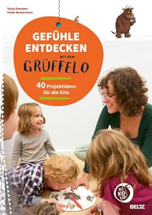 Seller image for Der Grffelo. Gefhle entdecken mit dem Grffelo : 40 Projektideen fr die Kita for sale by AHA-BUCH GmbH
