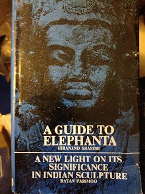 Seller image for Guide to Elephanta, With a New Light on its Significance in Indian Sculpture for sale by Ocean Tango Books