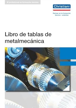 Seller image for Libro de tablas de metalmecnica for sale by AHA-BUCH GmbH