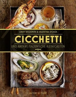 Cicchetti und andere italienische Kleinigkeiten