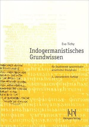 Seller image for Indogermanistisches Grundwissen : fr Studierende wissenschaftlicher Disziplinen for sale by AHA-BUCH GmbH