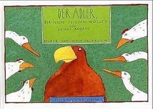 Seller image for Der Adler, der nicht fliegen wollte for sale by AHA-BUCH GmbH