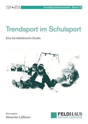 Bild des Verkufers fr Trendsport im Schulsport : Eine fachdidaktische Studie zum Verkauf von AHA-BUCH GmbH