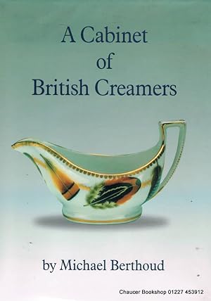 Bild des Verkufers fr A cabinet of British creamers zum Verkauf von Chaucer Bookshop ABA ILAB