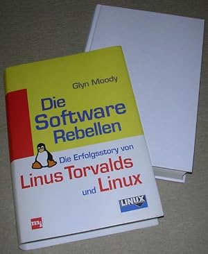 Immagine del venditore per DIE SOFTWARE - REBELLEN. Die Erfolgsstory von Linus Torvalds und Linux. venduto da ANTIQUARIAT TINTENKILLER