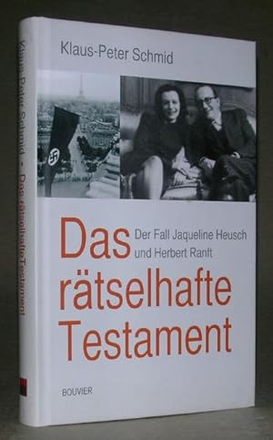 Seller image for DAS RTSELHAFTE TESTAMENT. Der Fall Jaqueline Heusch und Herbert Ranft. for sale by ANTIQUARIAT TINTENKILLER