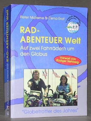 Seller image for RAD - ABENTEUER WELT. Auf zwei Fahrrdern um den Globus. (Einbndige Ausgabe). for sale by ANTIQUARIAT TINTENKILLER
