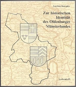 Seller image for Zur historischen Identitt des Oldenburger Mnsterlandes. for sale by ANTIQUARIAT TINTENKILLER
