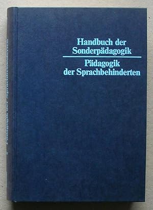 Bild des Verkufers fr Handbuch der Sonderpdagogik, Band 7: Pdagogik der Sprachbehinderten. zum Verkauf von ANTIQUARIAT TINTENKILLER