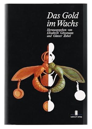 Bild des Verkufers fr Das Gold im Wachs. Festschrift fr Thomas Immoos zum 70. Geburtstag. zum Verkauf von ANTIQUARIAT TINTENKILLER