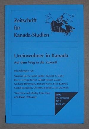Seller image for Ureinwohner in Kanada. Auf dem Weg in die Zukunft. (Zeitschrift fr Kanada - Studien, 16. Jahrgang / Nr. 1, Band 29, 1996. for sale by ANTIQUARIAT TINTENKILLER