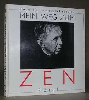 Imagen del vendedor de Mein Weg zum ZEN. a la venta por ANTIQUARIAT TINTENKILLER