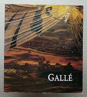Image du vendeur pour Galle (Katalog zur Ausstellung im Musee du Luxembourg, Paris 29. November 1985 - 2. Februar 1986). mis en vente par ANTIQUARIAT TINTENKILLER